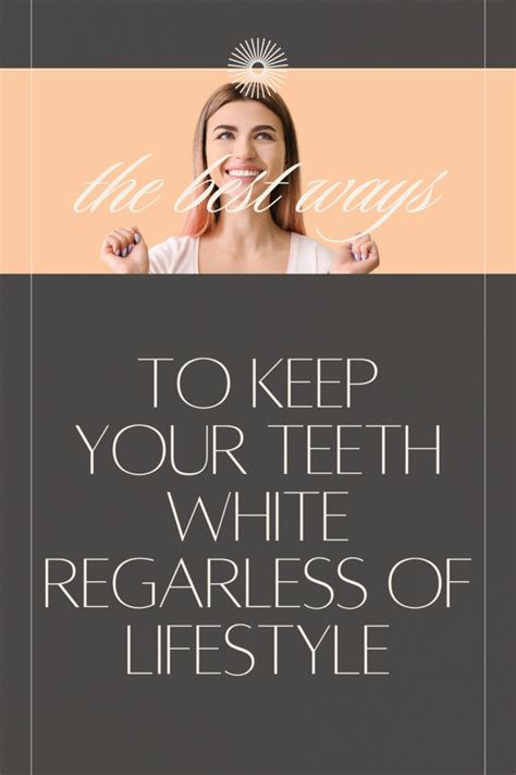 How To Keep Your Teeth White Regardless Of Your Lifestyle Foodie Town