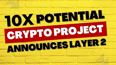 Top Crypto Project Announcing Layer Blockchain I X Potential I