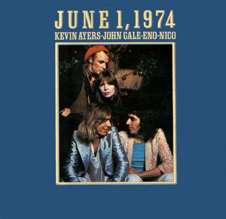 KEVIN AYERS June 1st,1974 reviews