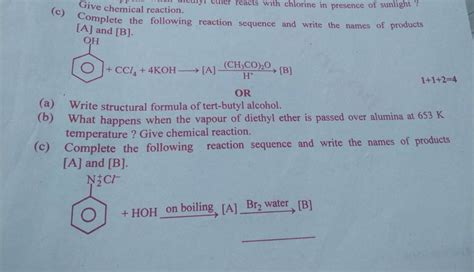 C Give Chemical Reactioncomplete The Following Reaction Sequence And