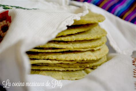 Tortillas De Ma Z Con Nopal La Cocina Mexicana De Pily