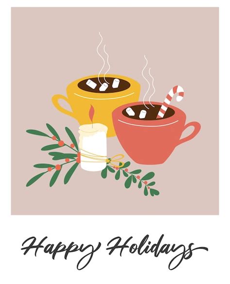 Premium Vector Happy Holidays Christmas Card With Two Hot Cocoa Cups Marshmallows And Candle