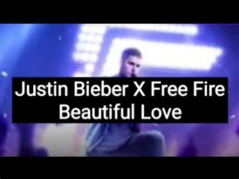 Justin Bieber X Free Fire Beautiful Love Free Fire Lyrics Youtube