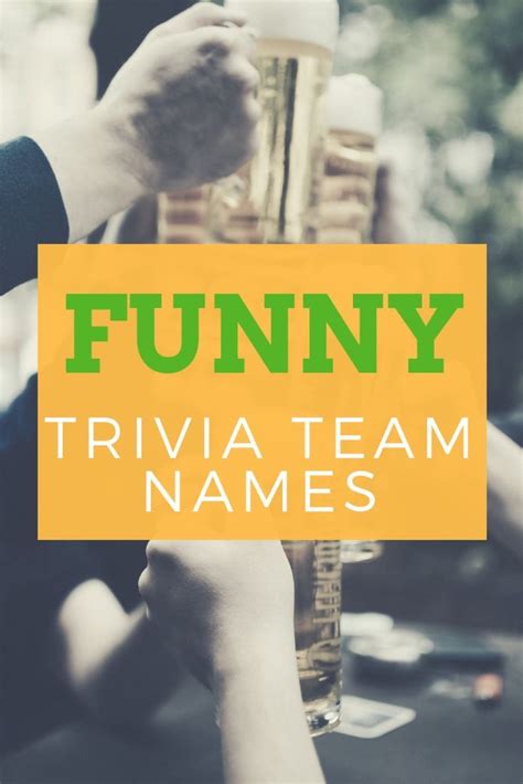 100 Funny And Clever Trivia Team Names Fun Team Names Funny Team