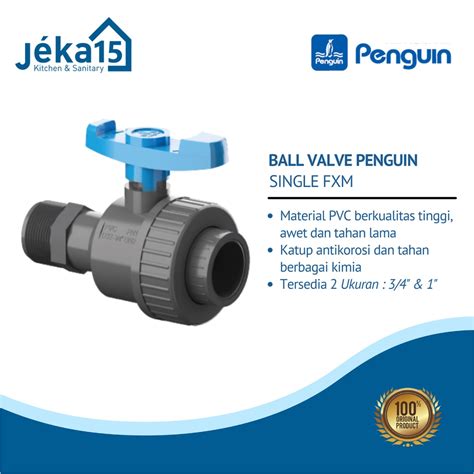 Jual Ball Valve Drat Luar Dan Dalam Ball Valve Penguin Pvc Single