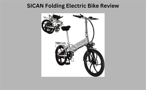 Sican Folding Electric Bike Reviewa Powerful And Reliable E Bike For Commuting Smart Bike Hub