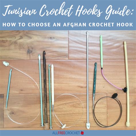 Tunisian Crochet Hooks Guide How To Choose An Afghan Hook