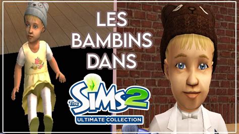 Les Bambins Enfants Et Adolescents Dans Les Sims 2 YouTube