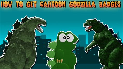 How To Get All The Cartoon Godzilla Badges Roblox Kaiju World Youtube