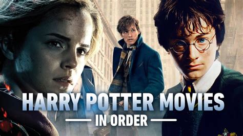 How To Watch The Harry Potter Movies In Chronological Order