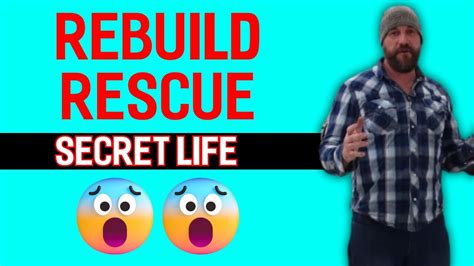 Rebuild Rescue Secret Life Exposed Net Worth Lifestyle Youtube