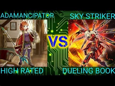 Adamancipator Vs Sky Striker High Rated Dueling Book Youtube