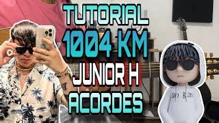 Km Junior H Acordes Tutorial Chords Chordify