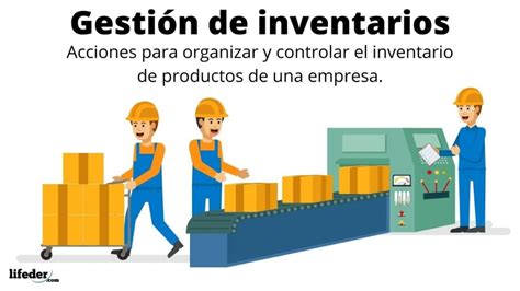 Gestión De Inventarios Concepto Tipos Modelos Y Ejemplos 2022