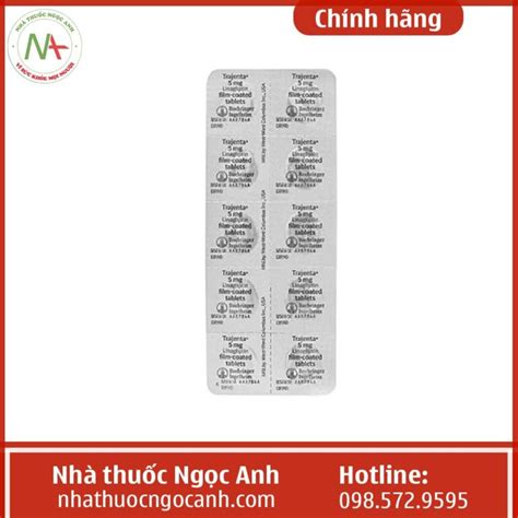 Thuốc Trajenta 5mg Là Thuốc Gì Giá Bao Nhiêu Tác Dụng Gì Mua ở đâu