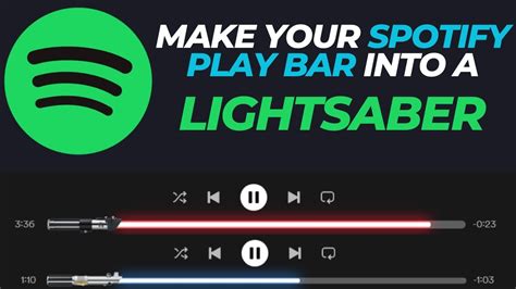 How To Make Your Spotify Play Bar Into A Lightsaber Youtube