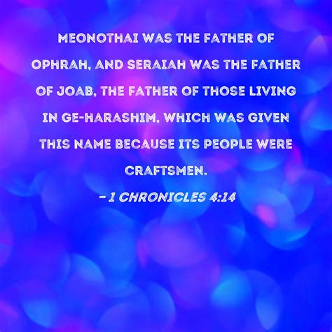 1 Chronicles 4:14 Meonothai was the father of Ophrah, and Seraiah was