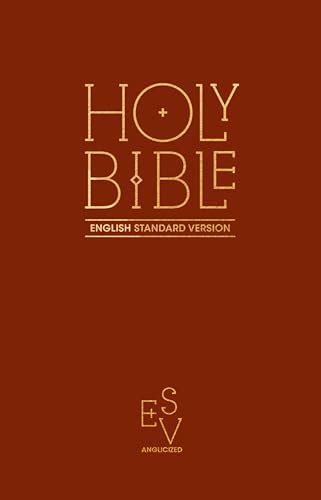 Holy Bible English Standard Version ESV Anglicised Pew Bi HOLY