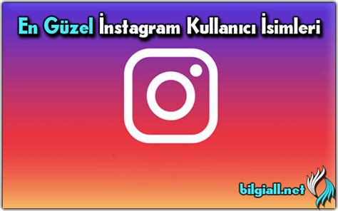 Instagram Kullan C Ad Nerileri En G Zel Instagram Kullan C Adlar N Yaz