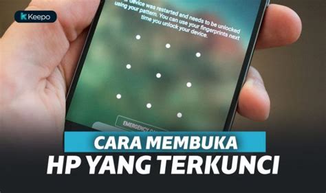 Cara Membuka HP Terkunci Nomor Darurat Sebagai Solusi Hinggap