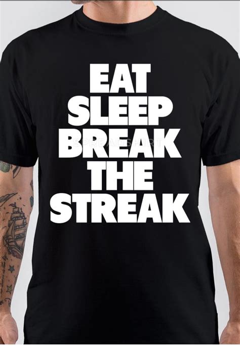 Eat Sleep Break The Streak