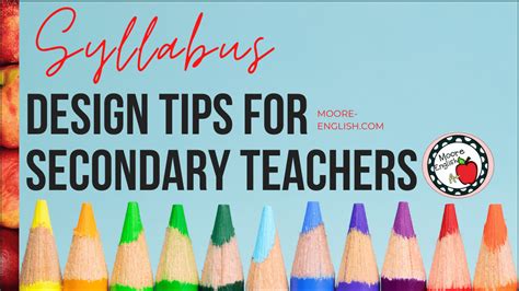 Syllabus Design Tips for Secondary Educational Blog / Moore English