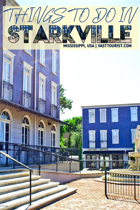 20 Best And Fun Things To Do In Starkville Ms Mississippi United States Mississippi Vacation