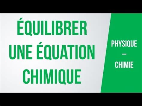 Smartprof Comment équilibrer une équation chimique Physique Chimie