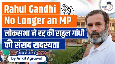 Rahul Gandhi Is No Longer An Mp After Sentenced To Jail In Modi