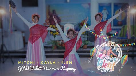 Church Talent Festival 2021 Gpdi Bukit Hermon Kupang Youtube