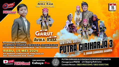 Live Wayang Golek Putragiriharja Pgh H Dadan Sunandar S