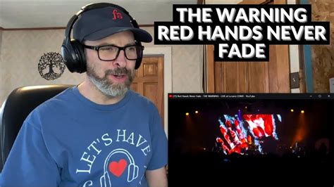 The Warning Red Hands Never Fade Reaction Youtube