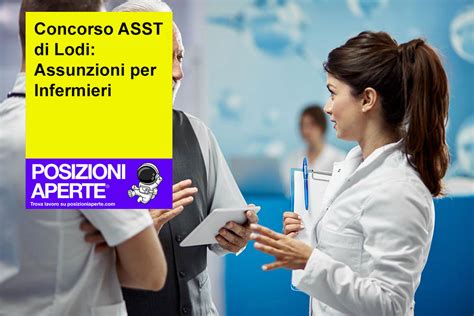 Concorso ASST Di Lodi Assunzioni Per Infermieri Posizioni Aperte