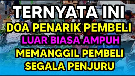 Doa Agar Dagangan Laris Banyak Pembeli Dengan Doa Pelaris Dagangan