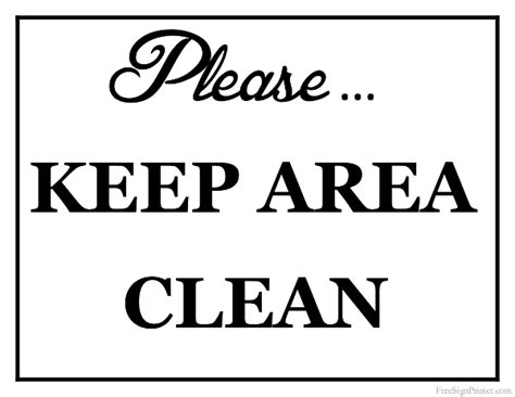 Printable Keep Area Clean Sign