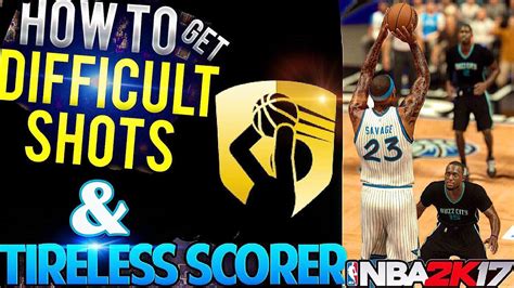 NBA 2K17 Badge Tutorial HOW TO GET Difficult Shot And Tireless