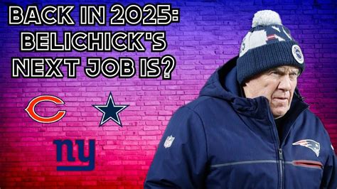 Bill Belichick 2024 Coaching Search Analyzing The Rejections