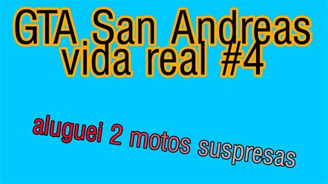 Gta San Andreas Vida Real Enzo Stremer Youtube