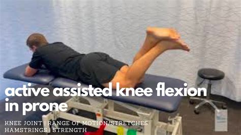 Active Assisted Knee Flexion In Prone Youtube