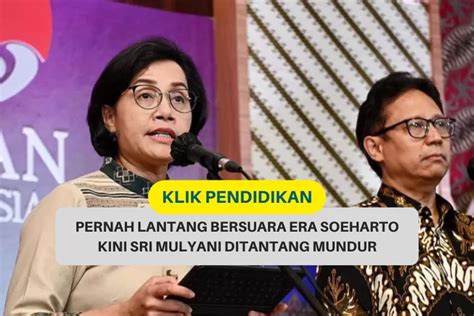 Pernah Lantang Kritisi Kebijakan Era Soeharto Kini Sri Mulyani