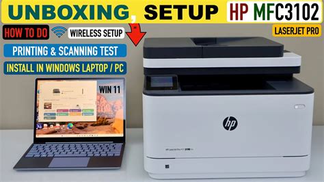 Hp Laserjet Pro Mfp Fdw Unboxing Wifi Setup Add In Windows Laptop