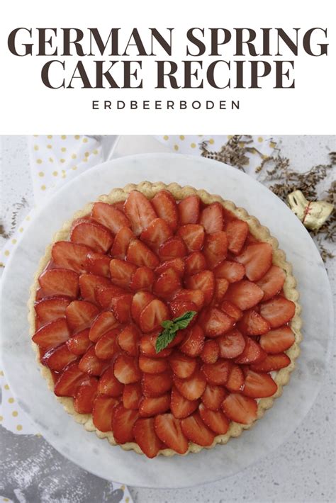 German Authentic Strawberry Cake Recipe Erdbeerboden Its Perfect