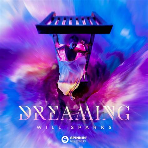 Will Sparks – Dreaming Lyrics | Genius Lyrics