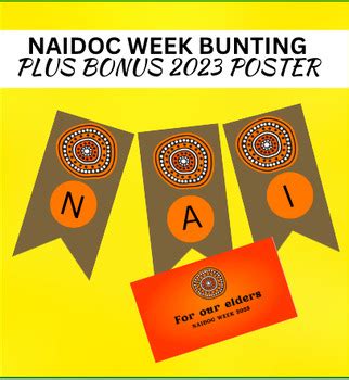 NAIDOC WEEK BUNTING AND 2023 POSTER By Teacher On The Hop TPT