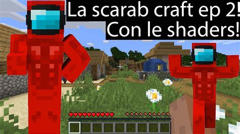 Minecraft Finisco Di Costruire La Mia Casa Ep 2 Con Le Shader YouTube