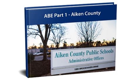 ABE Part 1: Aiken County School District - ScholarChip