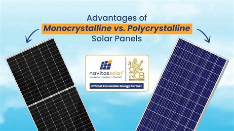 Advantages Of Monocrystalline Vs Polycrystalline Solar Panels