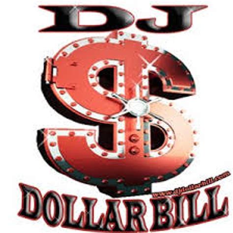 Stream Dj Dollar Bill Music Listen To Songs Albums Playlists For