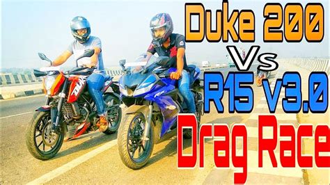 Duke 200 Vs R15 V3 Drag Race Top End Highway Battle Youtube