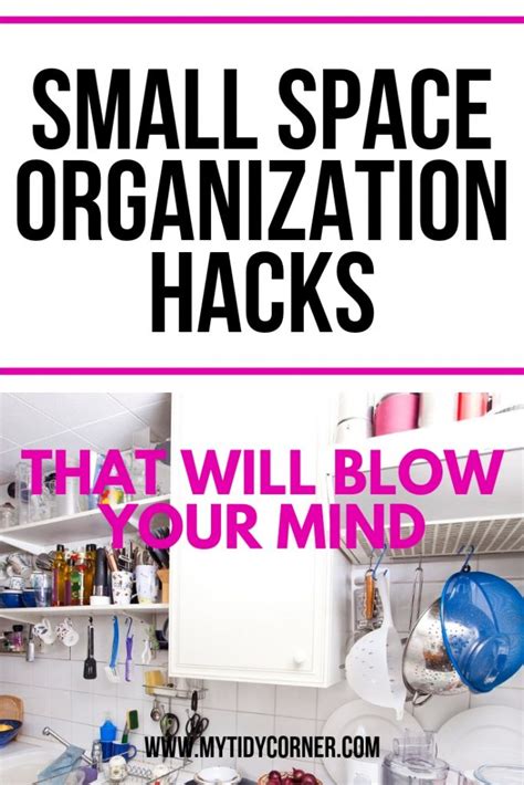 Small Space Organization Hacks 9 Genius Organizing Ideas